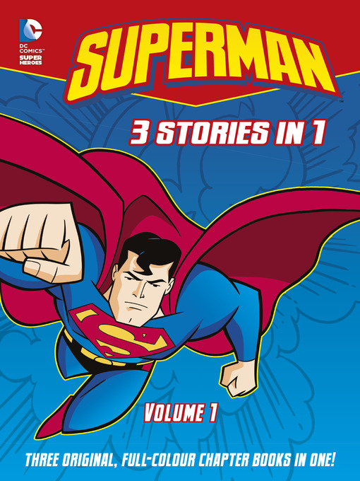 Title details for Superman 3 Stories in 1, Volume 1 by Michael Dahl - Available